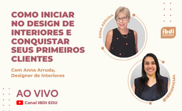 Como Iniciar no Design de Interiores e Conquistar Seus Primeiros Clientes_Webinar
