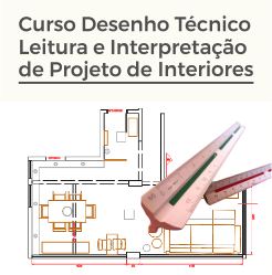 Curso Desenho Técnico Leitura e Interpretação de Projetos de Interiores